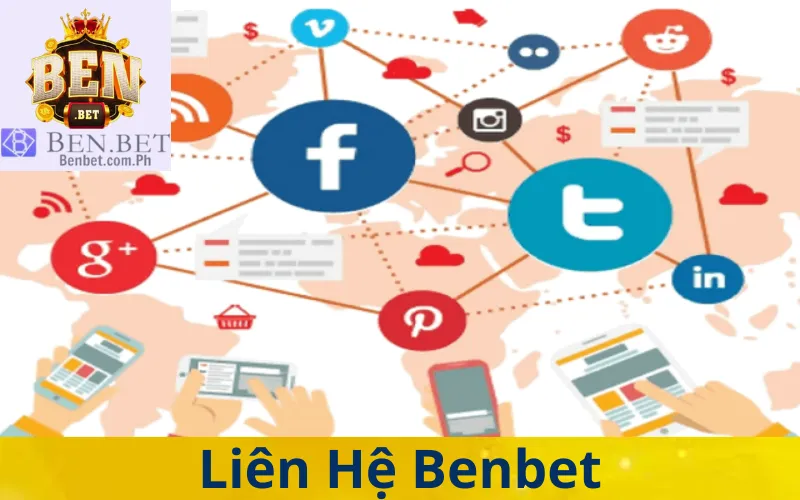 Liên Hệ Benbet Qua Kênh Nào Hiệu Quả Nhất?