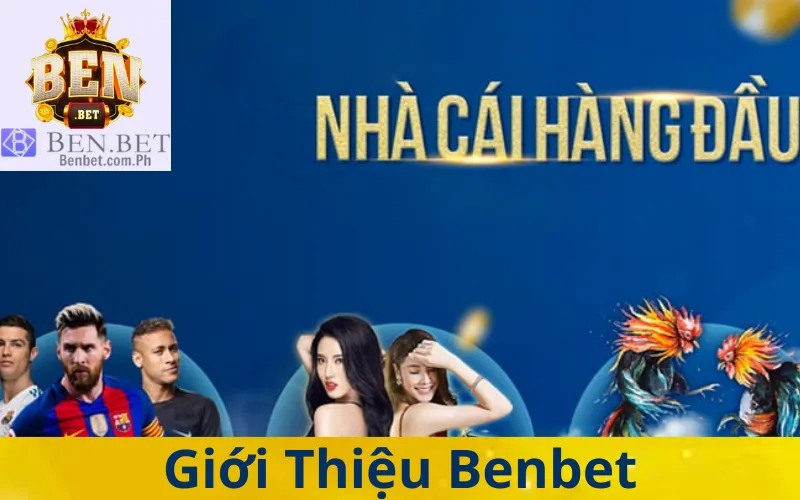 Giới Thiệu Benbet Nạp rút siêu tốc