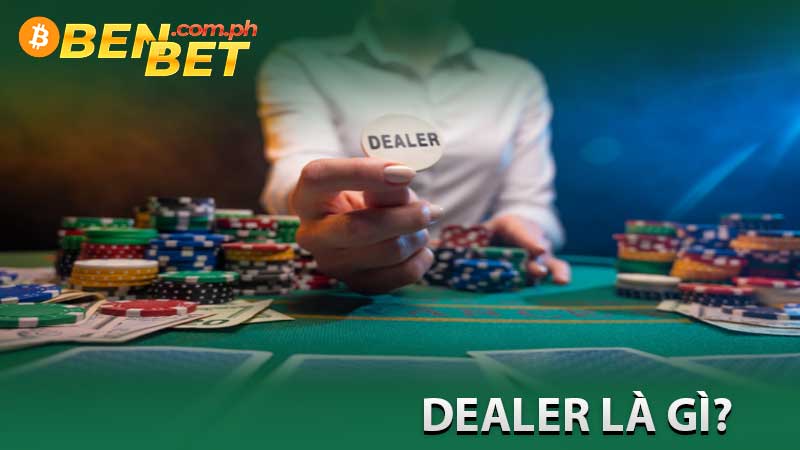 dealer là gì?